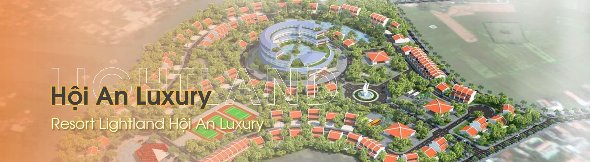 Resort Lightland Hội An Luxury